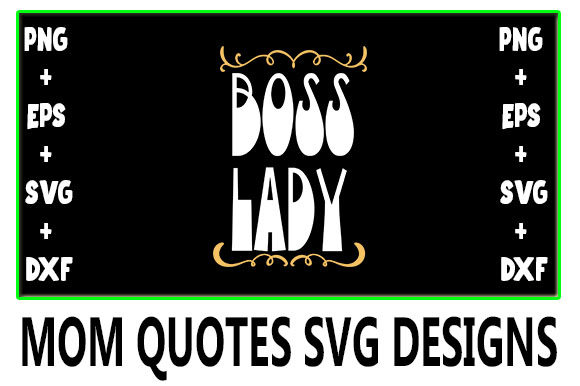 MOM Boss Lady: Graphics for Modern Crafts