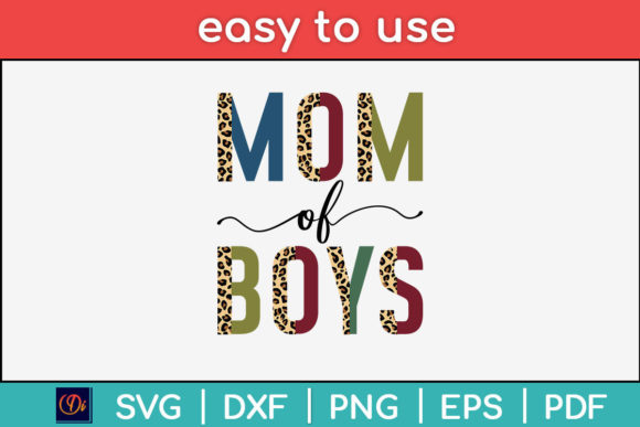 Mom of Boys Cheetah Print Graphics for Crafts