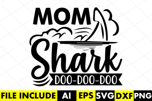 Mom Shark Graphics for Fun Crafts