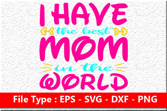 Mother’s Day SVG: Graphics for Crafts