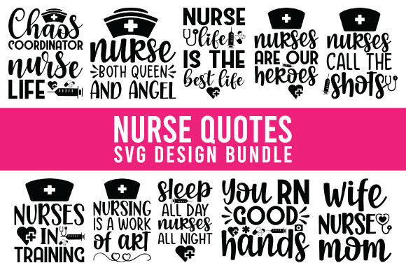 Nurse Quotes SVG: Graphics for Crafts