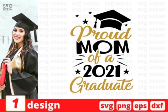 Proud Mom 2021 Graduate Graphics for Crafts