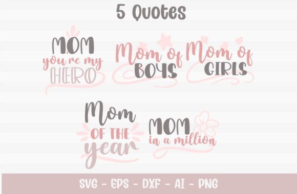 Proud Mom Quotes: Graphics for Crafts