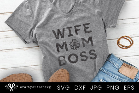 Wife Mom Boss Graphics for Crafts